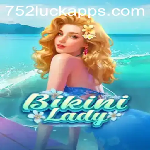 Discover BikiniLady: A Thrilling Adventure with 752luck